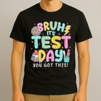 It’s Test Day Rock The School Test Day Teacher T-Shirt