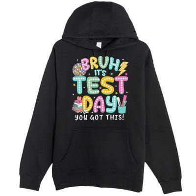 It’s Test Day Rock The School Test Day Teacher Premium Pullover Hoodie