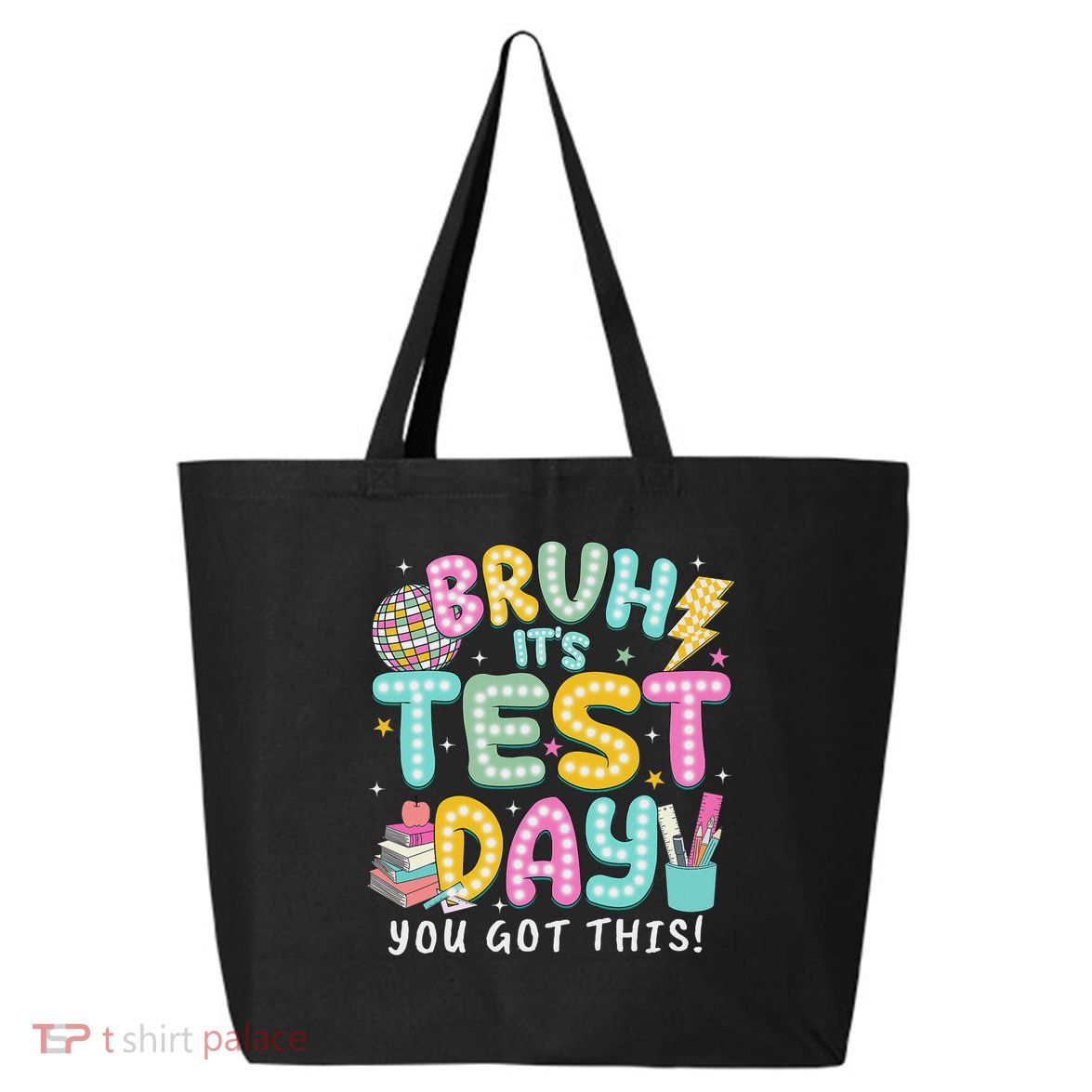 It’s Test Day Rock The School Test Day Teacher 25L Jumbo Tote