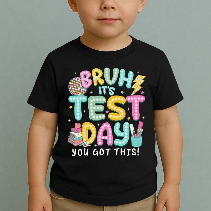 It’s Test Day Rock The School Test Day Teacher Toddler T-Shirt