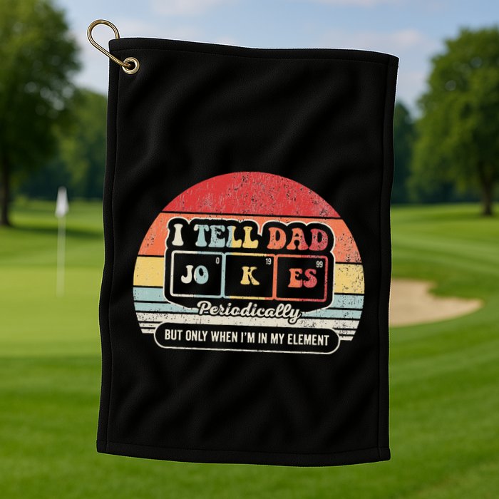 I Tell Dad Jokes Periodically Retro Style Golf Towel