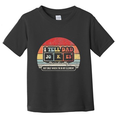 I Tell Dad Jokes Periodically Retro Style Toddler T-Shirt