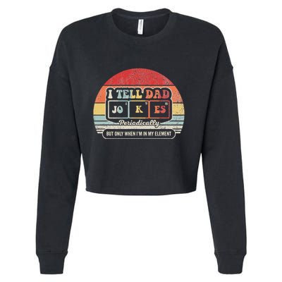 I Tell Dad Jokes Periodically Retro Style Cropped Pullover Crew