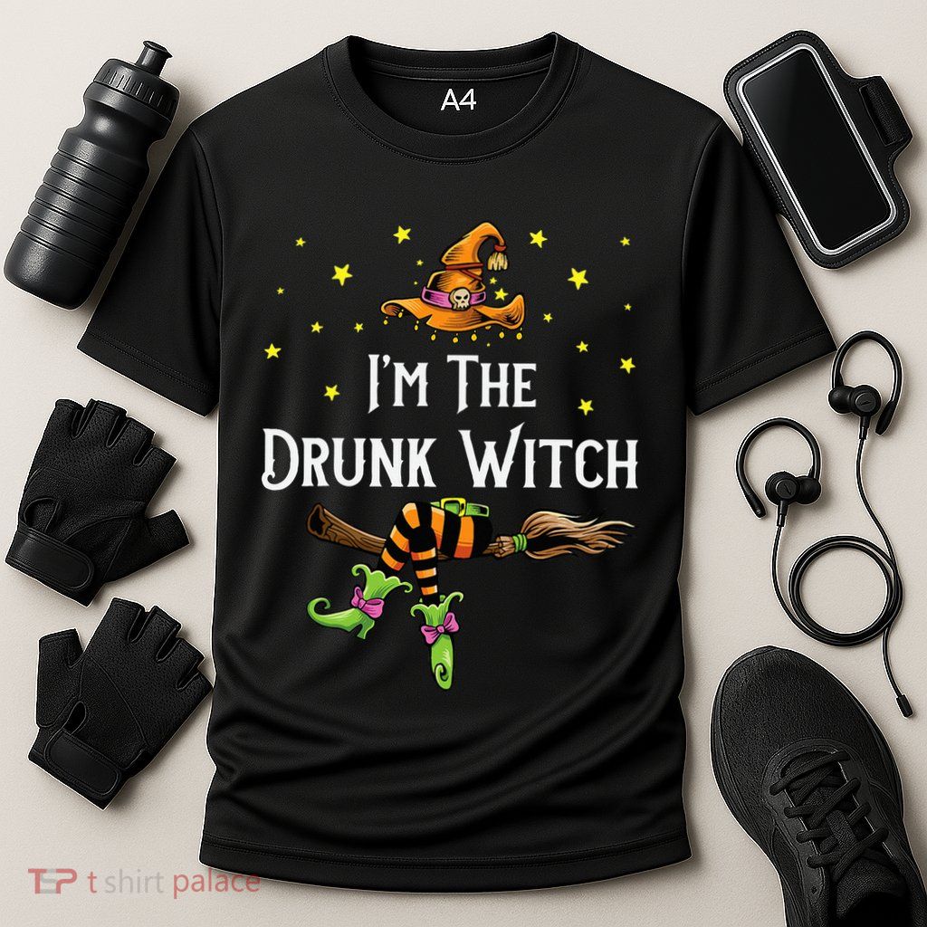 Im the Drunk Witch Halloween Matching Group Costume Performance Shirt