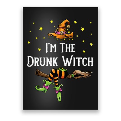 Im the Drunk Witch Halloween Matching Group Costume Poster