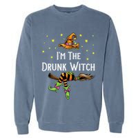 Im the Drunk Witch Halloween Matching Group Costume Garment-Dyed Sweatshirt