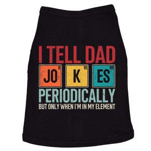 I Tell Dad Jokes Periodically Funny FatherS Day Dad Gift Doggie Tank