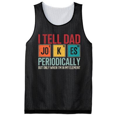 I Tell Dad Jokes Periodically Funny FatherS Day Dad Gift Mesh Reversible Basketball Jersey Tank