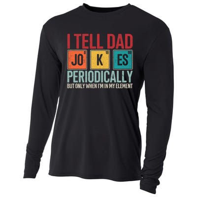 I Tell Dad Jokes Periodically Funny FatherS Day Dad Gift Cooling Performance Long Sleeve Crew