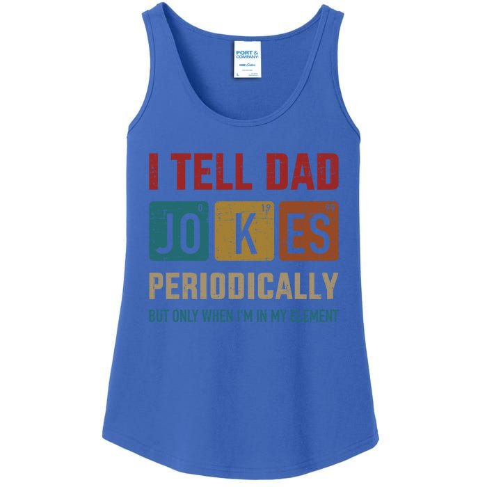 I Tell Dad Jokes Periodically Elet Vintage FatherS Day Gift Ladies Essential Tank