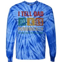 I Tell Dad Jokes Periodically Elet Vintage FatherS Day Gift Tie-Dye Long Sleeve Shirt