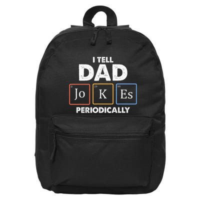 I Tell Dad Jokes Periodically 16 in Basic Backpack