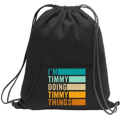 Im Timmy Doing Timmy Things Sweatshirt Cinch Pack Bag