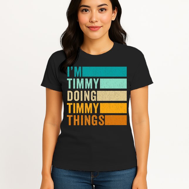 Im Timmy Doing Timmy Things Womens T-Shirt