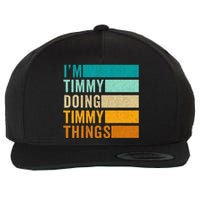 Im Timmy Doing Timmy Things Wool Snapback Cap