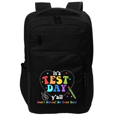 ItS Test Day YAll Funny Testing Day Impact Tech Backpack