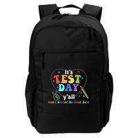 ItS Test Day YAll Funny Testing Day Backpack