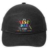 ItS Test Day YAll Funny Testing Day 7-Panel Snapback Hat