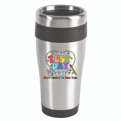 ItS Test Day YAll Funny Testing Day 16oz Travel Tumbler
