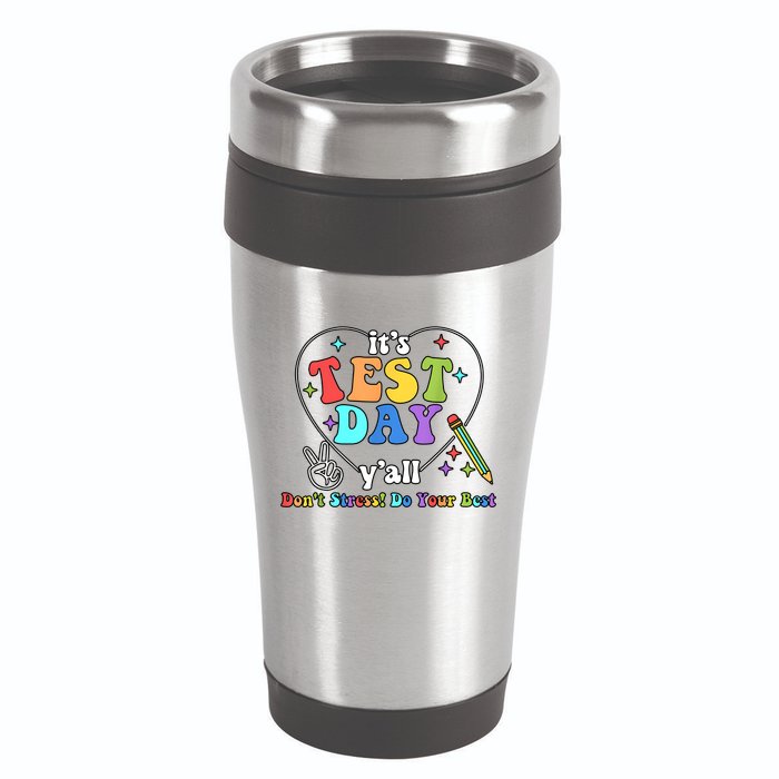 ItS Test Day YAll Funny Testing Day 16oz Travel Tumbler