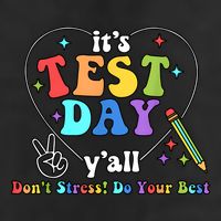 ItS Test Day YAll Funny Testing Day 25L Jumbo Tote