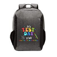 ItS Test Day YAll Funny Testing Day Vector Backpack