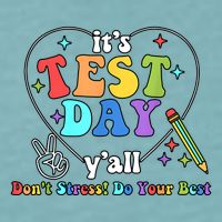 ItS Test Day YAll Funny Testing Day Sueded Cloud Jersey T-Shirt