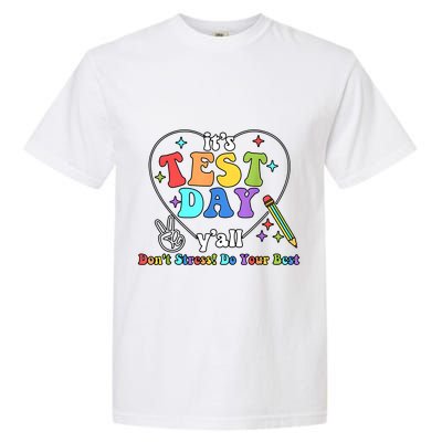 ItS Test Day YAll Funny Testing Day Garment-Dyed Heavyweight T-Shirt