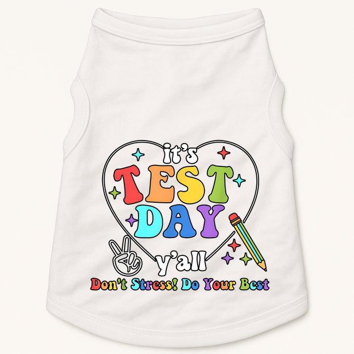 ItS Test Day YAll Funny Testing Day Doggie Tank