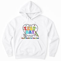 ItS Test Day YAll Funny Testing Day Hoodie