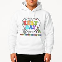 ItS Test Day YAll Funny Testing Day Hoodie