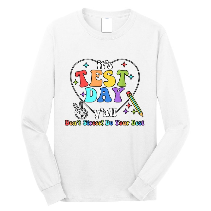 ItS Test Day YAll Funny Testing Day Long Sleeve Shirt