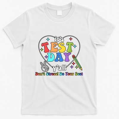 ItS Test Day YAll Funny Testing Day T-Shirt