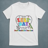 ItS Test Day YAll Funny Testing Day T-Shirt
