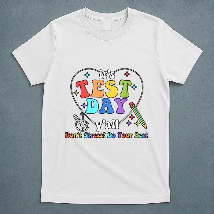 ItS Test Day YAll Funny Testing Day T-Shirt