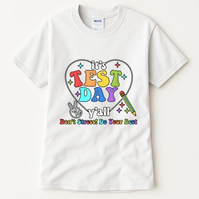 ItS Test Day YAll Funny Testing Day Tall T-Shirt