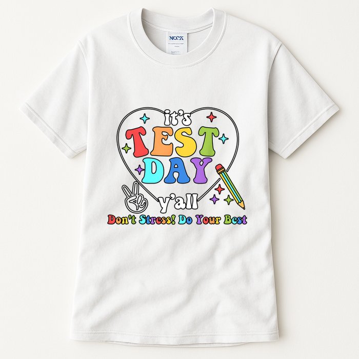 ItS Test Day YAll Funny Testing Day Tall T-Shirt