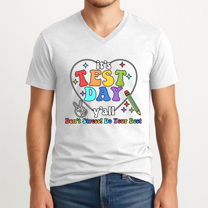 ItS Test Day YAll Funny Testing Day V-Neck T-Shirt