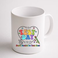 ItS Test Day YAll Funny Testing Day Mug