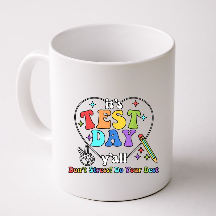 ItS Test Day YAll Funny Testing Day Mug