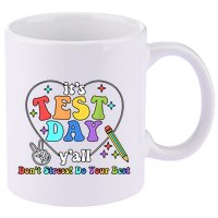 ItS Test Day YAll Funny Testing Day 11oz C Handle Ceramic Mug