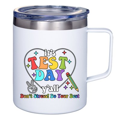 ItS Test Day YAll Funny Testing Day 12oz Stainless Steel Coffee Mug