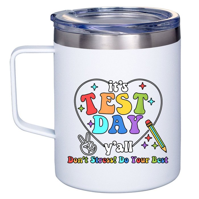 ItS Test Day YAll Funny Testing Day 12oz Stainless Steel Coffee Mug