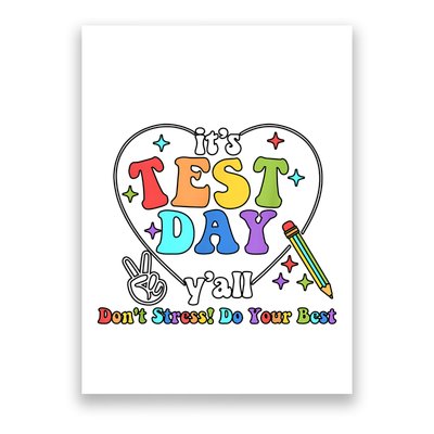 ItS Test Day YAll Funny Testing Day Poster