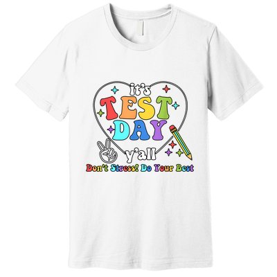 ItS Test Day YAll Funny Testing Day Premium T-Shirt