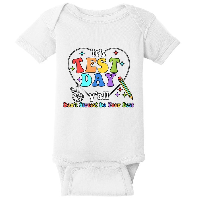 ItS Test Day YAll Funny Testing Day Baby Bodysuit