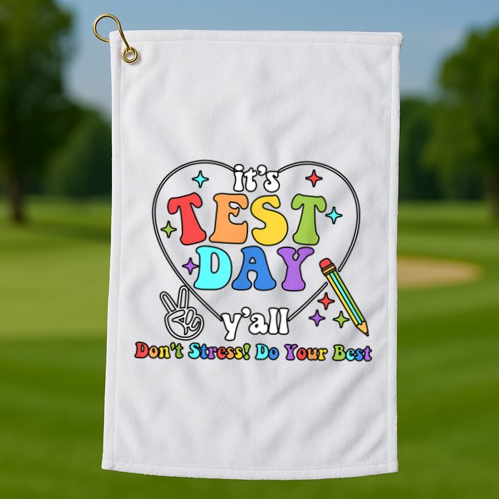 ItS Test Day YAll Funny Testing Day Golf Towel