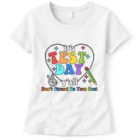 ItS Test Day YAll Funny Testing Day Womens T-Shirt