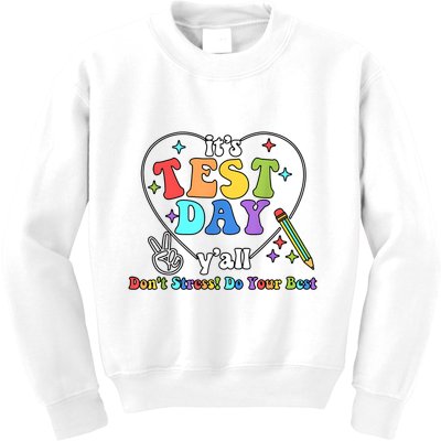 ItS Test Day YAll Funny Testing Day Kids Sweatshirt