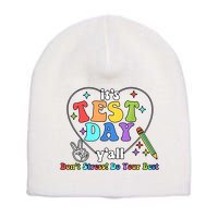 ItS Test Day YAll Funny Testing Day Short Acrylic Beanie